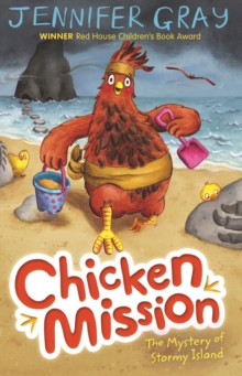 Chicken Mission: The Mystery of Stormy Island : Book 4, Paperback Chicken Mission: The Mystery of Stormy Island : Book 4, Paperback