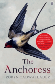 The Anchoress, Paperback Book The Anchoress, Paperback Book