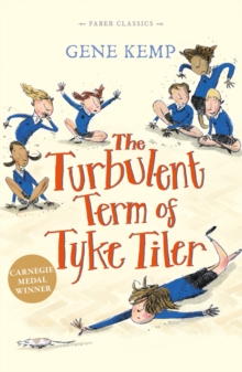 The Turbulent Term of Tyke Tiler, Paperback The Turbulent Term of Tyke Tiler, Paperback
