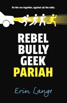 Rebel, Bully, Geek, Pariah, Paperback Book Rebel, Bully, Geek, Pariah, Paperback Book