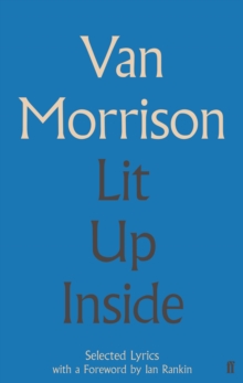 Lit Up Inside : Selected Lyrics, Hardback Lit Up Inside : Selected Lyrics, Hardback