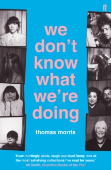 We Don't Know What We're Doing, Paperback Book We Don't Know What We're Doing, Paperback Book