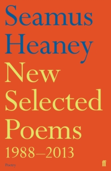 New Selected Poems 1988-2013, Paperback New Selected Poems 1988-2013, Paperback