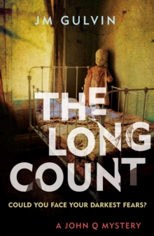 The Long Count : A John Q Mystery, Paperback Book The Long Count : A John Q Mystery, Paperback Book