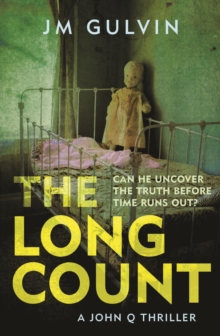 The Long Count : A John Q Mystery, Paperback Book The Long Count : A John Q Mystery, Paperback Book