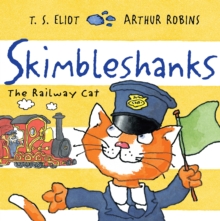Skimbleshanks : The Railway Cat, Paperback Book Skimbleshanks : The Railway Cat, Paperback Book