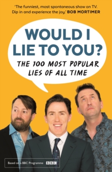 Would I Lie to You? Presents the 100 Most Popular Lies of All Time, Paperback Book Would I Lie to You? Presents the 100 Most Popular Lies of All Time, Paperback Book