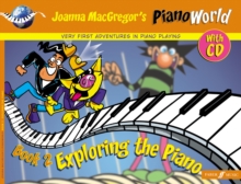PianoWorld : Exploring the Piano, Mixed media product PianoWorld : Exploring the Piano, Mixed media product
