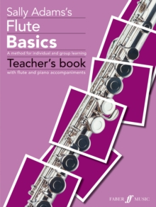 Flute Basics : (Teacher's Book), Paperback Book Flute Basics : (Teacher's Book), Paperback Book