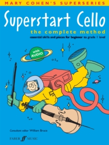 Superstart Cello : A Complete Method for Beginner Cellists, Paperback Book Superstart Cello : A Complete Method for Beginner Cellists, Paperback Book