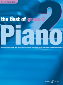 The Best of Grade 2 : (Piano), Paperback The Best of Grade 2 : (Piano), Paperback