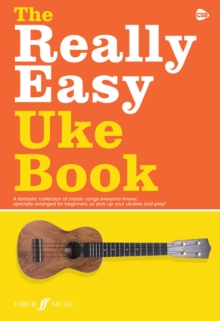 The Really Easy Uke Book, Paperback Book The Really Easy Uke Book, Paperback Book