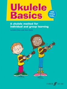 Ukulele Basics : Ukuele Teaching Method, Mixed media product Book Ukulele Basics : Ukuele Teaching Method, Mixed media product Book