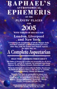 Raphael's Astronomical Ephemeris of the Planets 2005, Paperback Raphael's Astronomical Ephemeris of the Planets 2005, Paperback