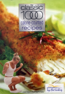 The Classic 1000 Calorie-counted Recipes, Paperback Book The Classic 1000 Calorie-counted Recipes, Paperback Book
