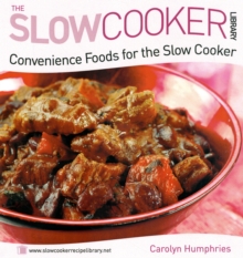Convenience Foods for the Slow Cooker, Paperback Convenience Foods for the Slow Cooker, Paperback
