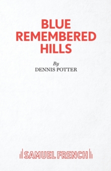 Blue Remembered Hills, Paperback Book Blue Remembered Hills, Paperback Book