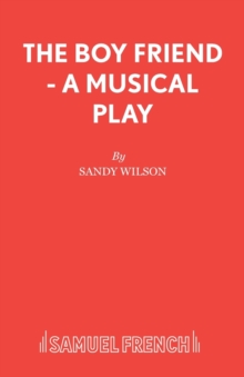 The Boyfriend : Libretto, Paperback Book The Boyfriend : Libretto, Paperback Book