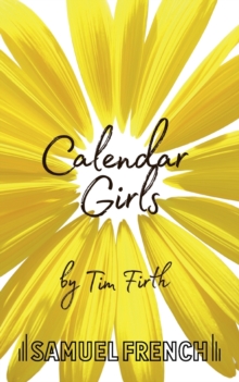 Calendar Girls, Paperback Calendar Girls, Paperback