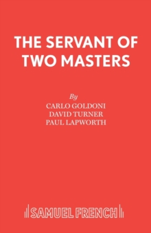The Servant of Two Masters, Paperback Book The Servant of Two Masters, Paperback Book
