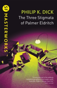 The Three Stigmata of Palmer Eldritch, Paperback Book The Three Stigmata of Palmer Eldritch, Paperback Book