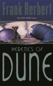The Heretics of Dune : Bk. 5, Paperback Book The Heretics of Dune : Bk. 5, Paperback Book