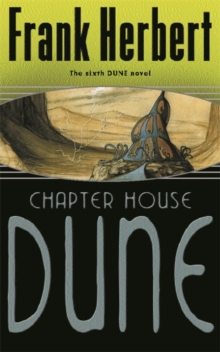 Chapter House Dune : Bk. 6, Paperback Book Chapter House Dune : Bk. 6, Paperback Book