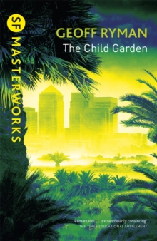 The Child Garden, Paperback Book The Child Garden, Paperback Book