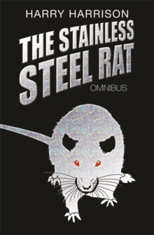 The Stainless Steel Rat Omnibus, Paperback Book The Stainless Steel Rat Omnibus, Paperback Book