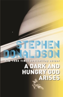 A Dark and Hungry God Arises : The Gap Sequence: 2, Paperback Book A Dark and Hungry God Arises : The Gap Sequence: 2, Paperback Book