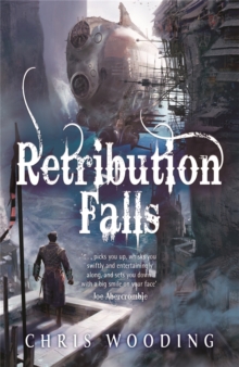 Retribution Falls : Tales of the Ketty Jay, Paperback Retribution Falls : Tales of the Ketty Jay, Paperback