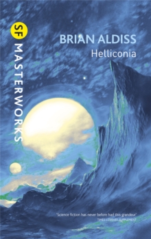Helliconia : Helliconia Spring, Helliconia Summer, Helliconia Winter, Paperback Book Helliconia : Helliconia Spring, Helliconia Summer, Helliconia Winter, Paperback Book