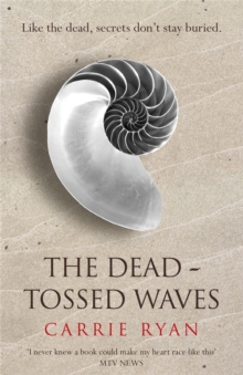The Dead-Tossed Waves, Paperback Book The Dead-Tossed Waves, Paperback Book