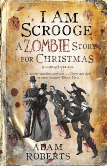 I am Scrooge : A Zombie Story for Christmas, Paperback Book I am Scrooge : A Zombie Story for Christmas, Paperback Book