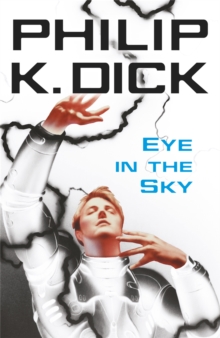 Eye In The Sky, Paperback Book Eye In The Sky, Paperback Book