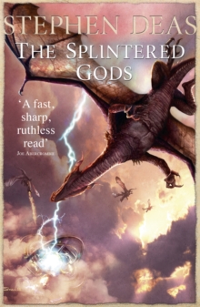 The Splintered Gods, Paperback Book The Splintered Gods, Paperback Book