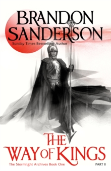 The Way of Kings : Part two, Paperback The Way of Kings : Part two, Paperback