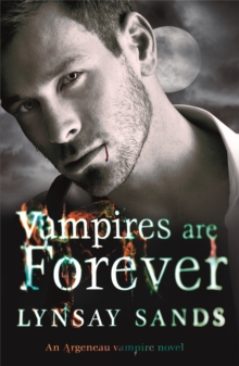 Vampires are Forever : An Argeneau Vampire Novel, Paperback Vampires are Forever : An Argeneau Vampire Novel, Paperback