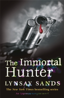 The Immortal Hunter : An Argeneau Vampire Novel, Paperback The Immortal Hunter : An Argeneau Vampire Novel, Paperback