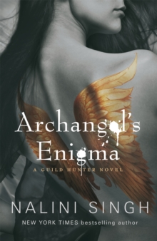 Archangel's Enigma : A Guild Hunter Novel, Paperback Archangel's Enigma : A Guild Hunter Novel, Paperback