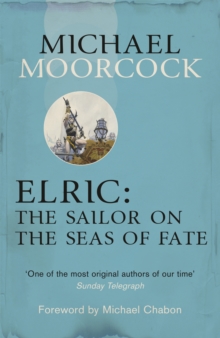 Elric: The Sailor on the Seas of Fate, Paperback Book Elric: The Sailor on the Seas of Fate, Paperback Book
