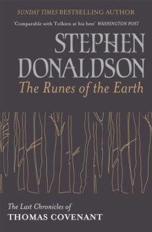 The Runes of the Earth : The Last Chronicles of Thomas Covenant, Paperback Book The Runes of the Earth : The Last Chronicles of Thomas Covenant, Paperback Book