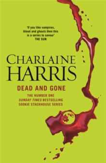 Dead and Gone : A True Blood Novel, Paperback Book Dead and Gone : A True Blood Novel, Paperback Book