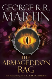 The Armageddon Rag, Hardback Book The Armageddon Rag, Hardback Book