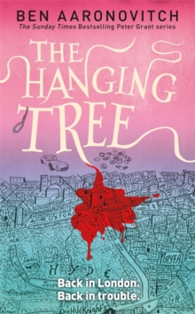The Hanging Tree : The Sixth PC Grant Mystery, Hardback Book The Hanging Tree : The Sixth PC Grant Mystery, Hardback Book