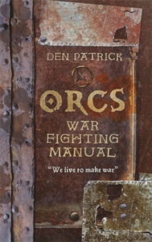 Orcs War-Fighting Manual, Hardback Orcs War-Fighting Manual, Hardback