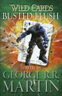 Wild Cards: Busted Flush, Paperback Book Wild Cards: Busted Flush, Paperback Book