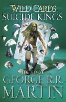 Wild Cards: Suicide Kings, Paperback Wild Cards: Suicide Kings, Paperback