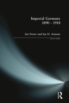 Imperial Germany 1890-1918, Paperback Book Imperial Germany 1890-1918, Paperback Book