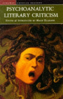 Psychoanalytic Literary Criticism, Paperback Psychoanalytic Literary Criticism, Paperback